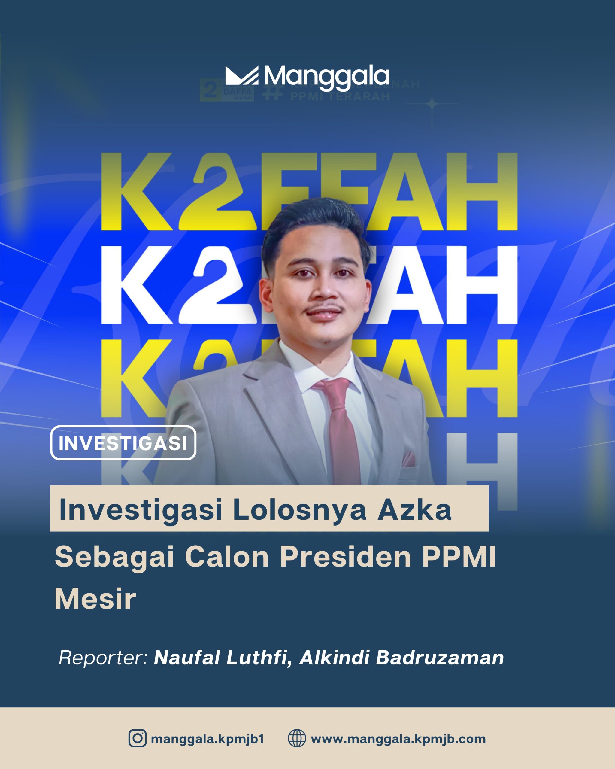 Investigasi Lolosnya Azka Sebagai Calon Presiden PPMI