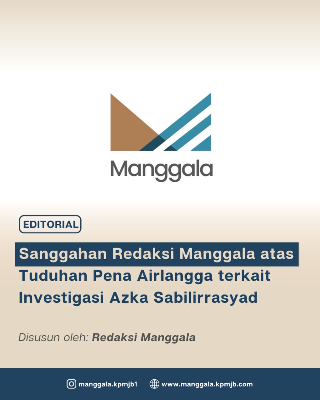Sanggahan Redaksi Manggala atas Tuduhan Pena Airlangga terkait Investigasi Azka Sabilirrasyad